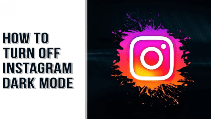 How to Turn Off Instagram Dark Mode How to Turn Off Instagram Dark Mode