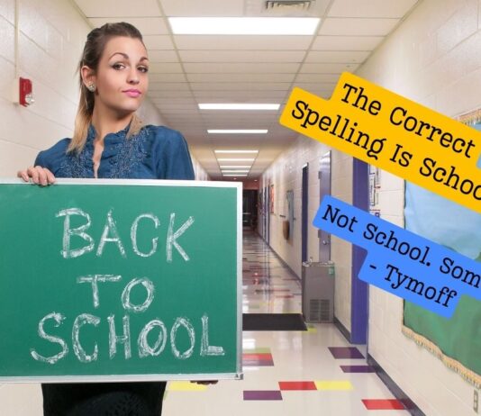 The Correct Spelling Is School Not School. Some Pe - Tymoff