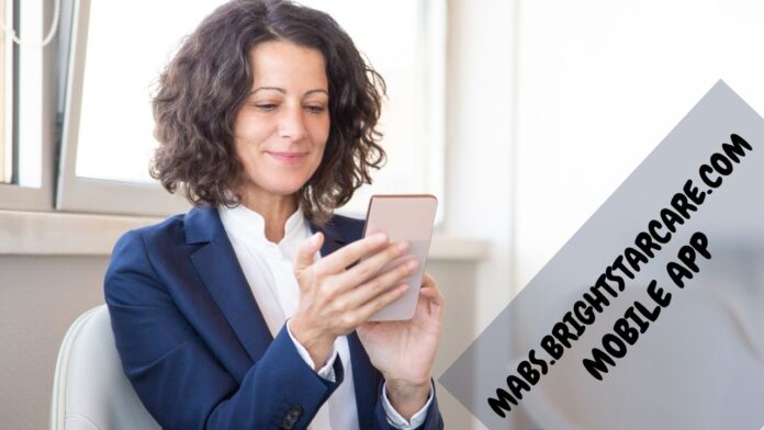 mabs.brightstarcare.com mobile app mabs.brightstarcare.com mobile app